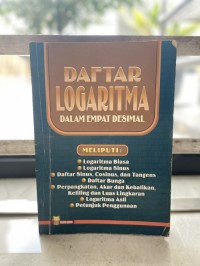 DAFTAR LOGARITMA : DALAM EMPAT DESIMAL