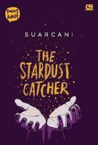 THE STARDUST CATCHER