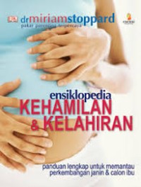 ENSIKLOPEDIA KEHAMILAN & KELAHIRAN