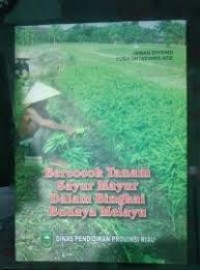 BERCOCOK TANAM SAYUR MAYUR DALAM BINGKAI BUDAYA MELAYU