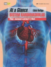 AT A GLANCE SISTEM KARDIOVASKULER EDISI KETIGA