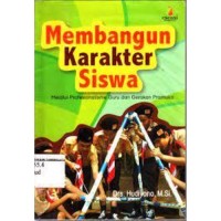 MEMBANGUN KARAKTER SISWA :MELALUI PROFESIONALISME GURU DAN GERAKAN PRAMUKA