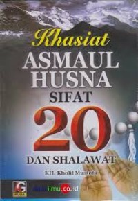 KHASIAT ASMAUL HUSNA SIFAT 20 DAN SHALAWAT