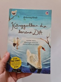 KUTINGGALKAN DIA KARENA DIA