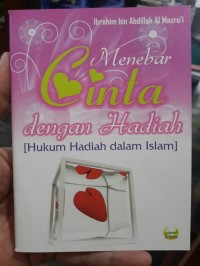 MENEBAR CINTA DENGAN HADIAH