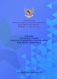 PERATURAN KEPALA PERPUSTAKAAN NASIONAL REPUBLIK INDONESIA NOMOR 64 TAHUN 2006:TENTANG PEDOMAN PENYUSUNAN FORMASI JABATAN FUNGSIONAL PUSTAKAWAN