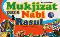 MUKJIZAT PARA NABI DAN RASUL