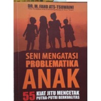 SENI MENGATASI PROBLEMATIKA ANAK