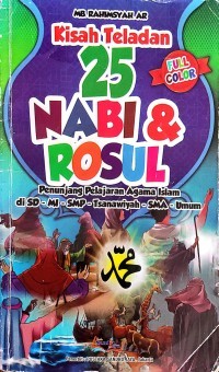 KISAH TELADAN 25 NABI & RASUL
