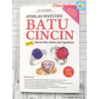 KEMILAU INVESTASI BATU CINCIN : KHASIAT, MITOS, MISTERI DAN LEGENDANYA