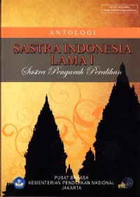 ANTOLOGI SASTRA INDONESIA LAMA I